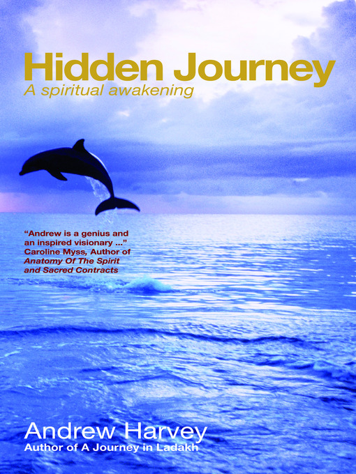 Title details for Hidden Journey by Andrew Harvey - Available